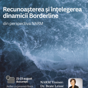 Recunoașterea și Înțelegerea Dinamicii Borderline (3 zile)